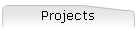 Projects